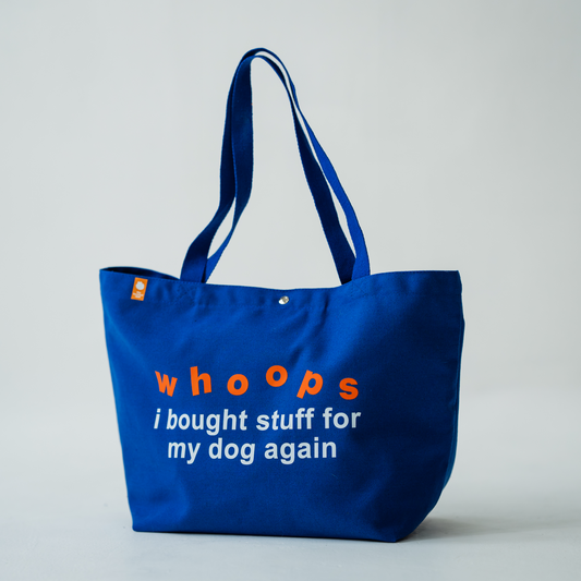 WHOOPS I BOUGHT STUFF FOR MY DOG AGAIN | Tote Bag